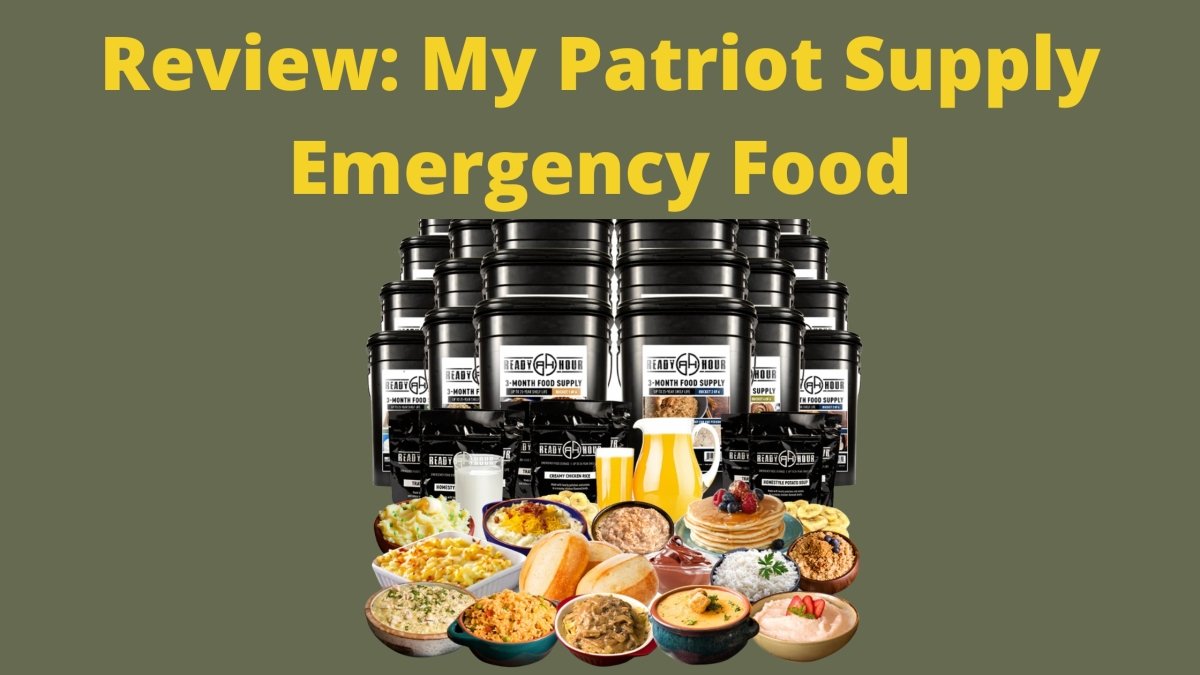 My Patriot Food Supply Review: The Best Option for You - Uppercut Tactical