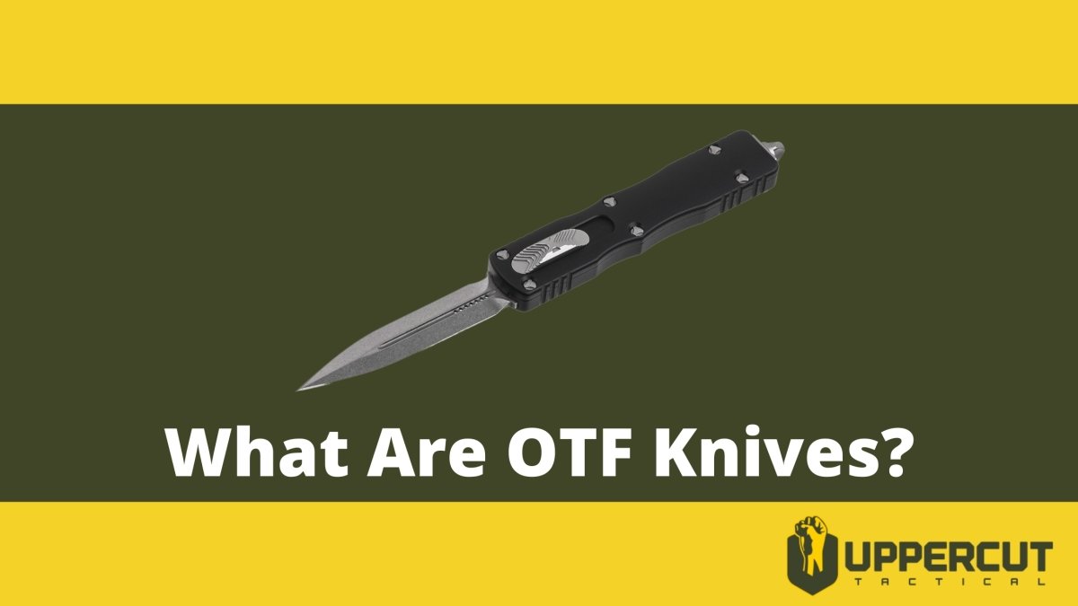 What Are OTF Knives? | Out The Front Knives Explained - Uppercut Tactical
