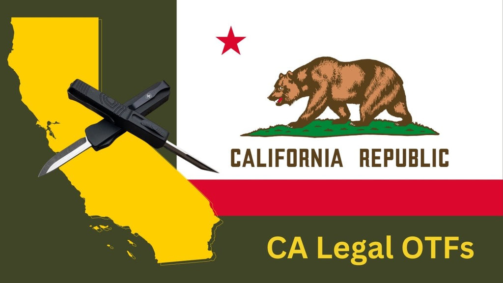 CA Legal OTF | Automatic Knives Legal in California