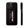 Let's Go Brandon! - Slim Phone Case - Printify at Uppercut Tactical
