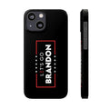 Let's Go Brandon! - Slim Phone Case - Printify at Uppercut Tactical